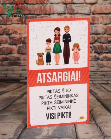 Lentelė "Atsargiai! Visi pikti!"